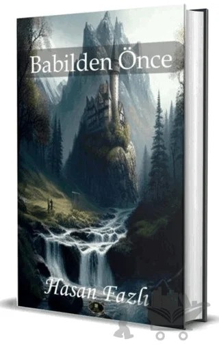 Babilden Önce – Hasan Fazlı – Dionysos Yayın Group kitap kapağı