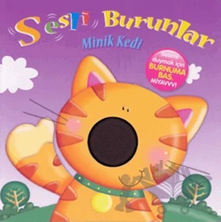 Sesli Burunlar - Minik Kedi – Kolektif – Çiçek Yayıncılık kitap kapağı