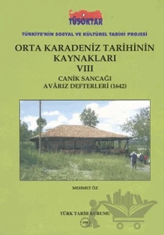 Orta Karadeniz Tarihinin Kaynakları - 8 – Mehmet Öz – Türk Tarih Kurumu Yayınları kitap kapağı