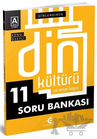 11. Sınıf Dinlendiren Konu Özetli Soru Bankası Din Kültürü ve Ahlak Bilgisi – İzzet Eker – Eker Test Yayınları kitap kapağı