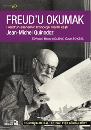 Freud'u Okumak – Jean-Michel Quinodoz – Bağlam Yayınları kitap kapağı