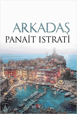 Arkadaş – Panait Istrati – Mitra Yayınları kitap kapağı