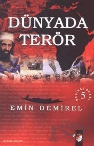 Dünyada Terör – Emin Demirel – IQ Kültür Sanat Yayıncılık kitap kapağı