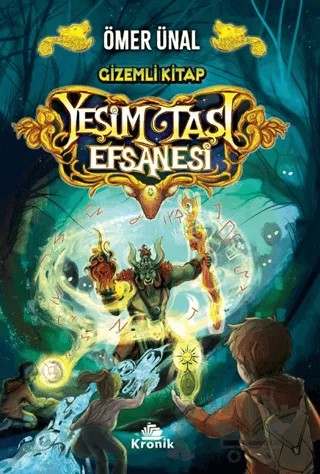 Yeşim Taşı Efsanesi – Ömer Ünal – Kronik Çocuk kitap kapağı
