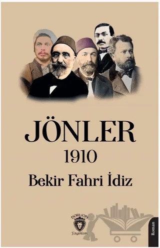 Jönler 1910 – Bekir Fahri İdiz – Dorlion Yayınları kitap kapağı