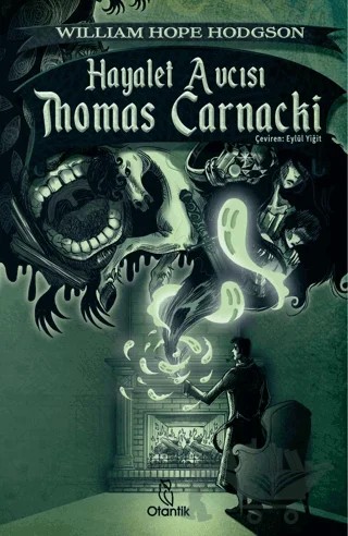 Hayalet Avcısı Thomas Carnacki – William Hope Hodgson – Otantik Kitap kitap kapağı
