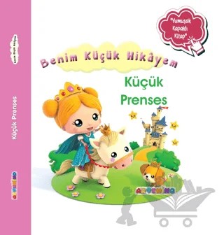 Benim Küçük Hikayem Küçük Prenses – Nathalie Belineau – Artenino Yayıncılık kitap kapağı