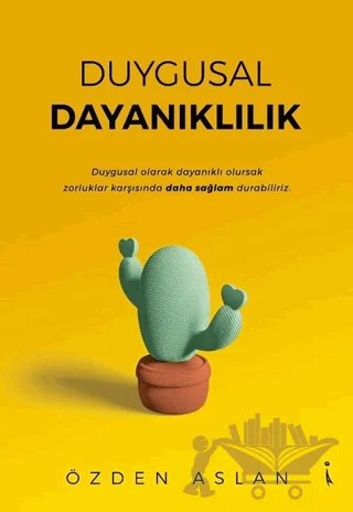 Duygusal Dayanıklılık – Özden Aslan – İkinci Adam Yayınları kitap kapağı