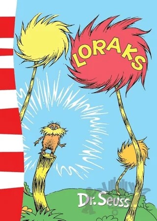Loraks – Dr. Seuss – Epsilon Yayınevi kitap kapağı