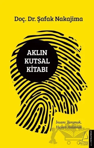Aklın Kutsal Kitabı – Şafak Nakajima – Destek Yayınları kitap kapağı
