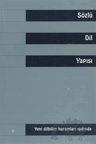 Sözlü Dil Yapısı Yeni Dilbilim Kuramları Işığında – Kolektif – Multilingual Yabancı Dil Yayınları kitap kapağı