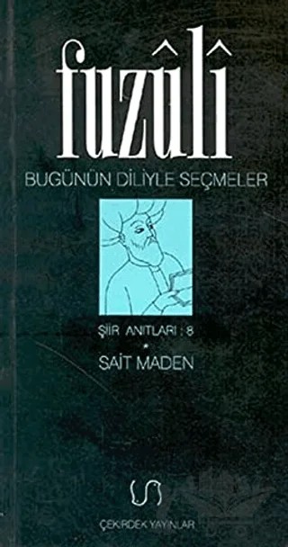 Bugünün Diliyle Seçmeler – Fuzûlî – Çekirdek Yayınları kitap kapağı