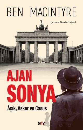 Ajan Sonya – Ben Macintyre – Say Yayınları kitap kapağı