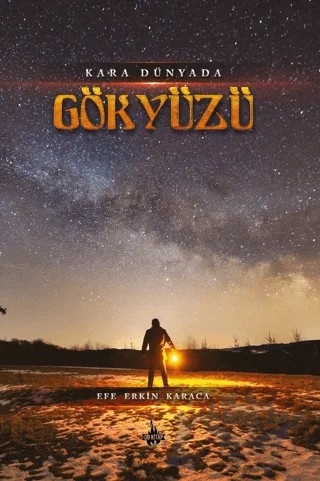 Kara Dünyada Gökyüzü – Efe Erkin Karaca – Od Kitap kitap kapağı