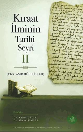 Kıraat İlminin Tarihi Seyri - 2