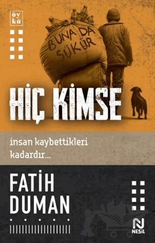 Hiç Kimse – Fatih Duman – Nesil Yayınları kitap kapağı
