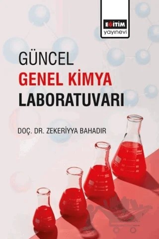 Güncel Genel Kimya Laboratuvarı – Zekeriyya Bahadır – Eğitim Yayınevi - Ders Kitapları kitap kapağı