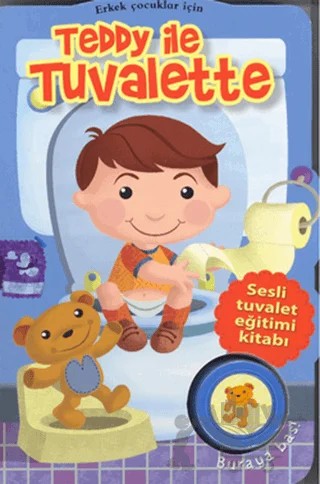 Teddy ile Tuvalette - Erkek Çocuklar İçin – Danielle Robichaud – Çiçek Yayıncılık kitap kapağı
