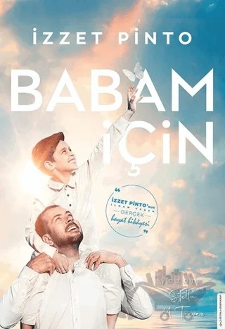Babam İçin – İzzet Pinto, Stella M. Travez – Destek Yayınları kitap kapağı