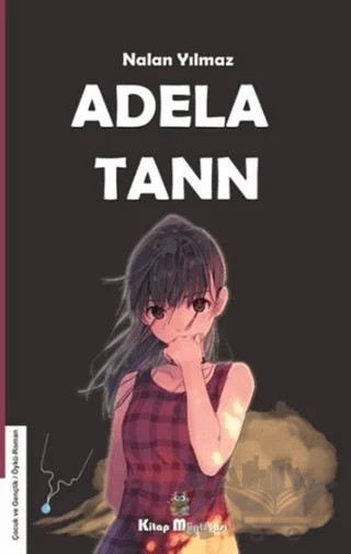 Adela Tann – Nalan Yılmaz – Kitap Müptelası Yayınları kitap kapağı