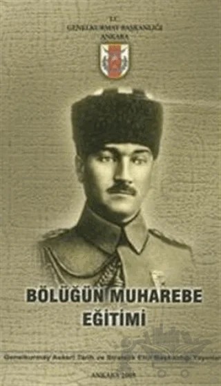 Bölüğün Muharebe Eğitimi – Kolektif – Genelkurmay Basımevi kitap kapağı