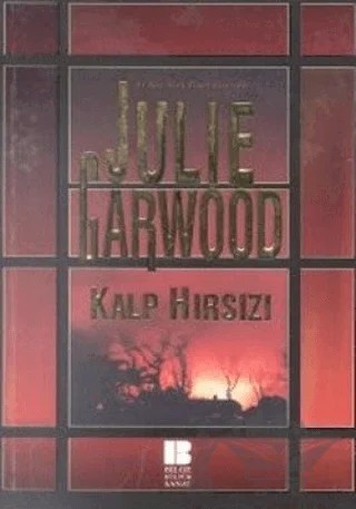 Kalp Hırsızı – Julie Garwood – Bilge Kültür Sanat kitap kapağı