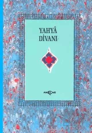 Şeyhülislam Yahya Divanı – Rekin Ertem – Akçağ Yayınları kitap kapağı