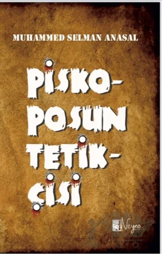 Piskoposun Tetikçisi – Muhammed Selman Anasal – Neyno Kültür Yayınevi kitap kapağı