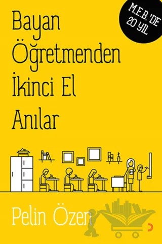 Bayan Öğretmenden İkinci El Anılar – Pelin Özen – Cinius Yayınları kitap kapağı