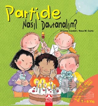 Partide Nasıl Davranalım? – Arianna Candell, Rosa M. Curto – Altın Kitaplar kitap kapağı