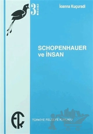 Schopenhauer ve İnsan – İoanna Kuçuradi – Türkiye Felsefe Kurumu kitap kapağı