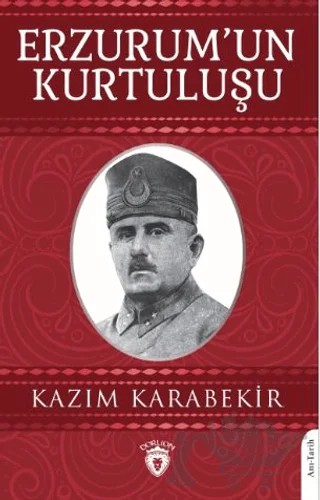 Erzurum'un Kurtuluşu – Kazım Karabekir – Dorlion Yayınları kitap kapağı