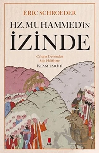 Hz. Muhammed'in İzinde – Eric Schroeder – Kapı Yayınları kitap kapağı