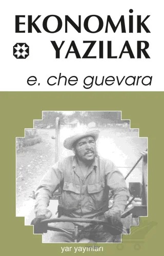 Ekonomik Yazılar – Ernesto Che Guevara – Yar Yayınları kitap kapağı