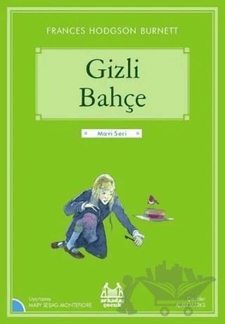 Gizli Bahçe – Frances Hodgson Burnett – Arkadaş Yayınları kitap kapağı