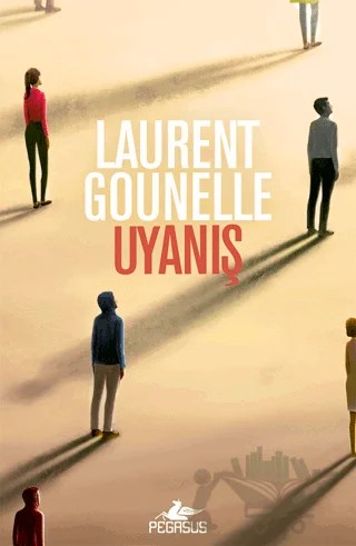 Uyanış – Laurent Gounelle – Pegasus Yayınları kitap kapağı
