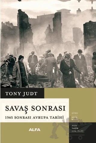 Savaş Sonrası – Tony Judt – Alfa Yayınları kitap kapağı