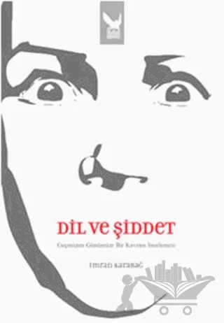 Dil ve Şiddet – İmran Karabağ – İkaros Yayınları kitap kapağı
