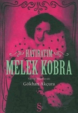 Melek Kobra: Hatıratım – Gökhan Akçura – Everest Yayınları kitap kapağı