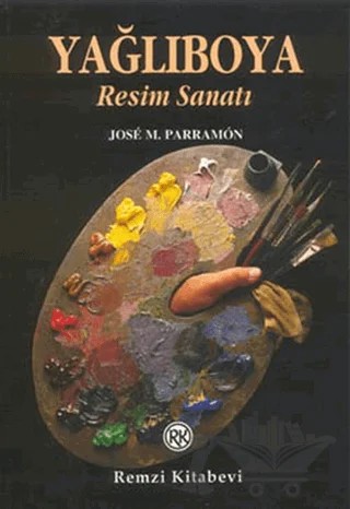 Yağlıboya Resim Sanatı – J. M. Parramon – Remzi Kitabevi kitap kapağı