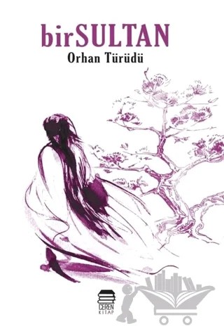 Birsultan – Orhan Türüdü – Ceren Kitap kitap kapağı