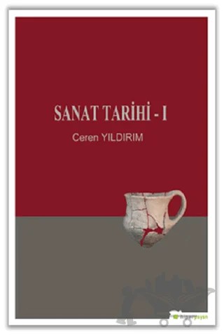 Sanat Tarihi - 1 – Ceren Yıldırım – Hiperlink Yayınları kitap kapağı