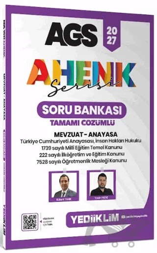 2027 AGS Ahenk Serisi Mevzuat - Anayasa Tamamı Çözümlü Soru Bankası – Bülent Tanık, Yasin Yıldız – Yediiklim Yayınları kitap kapağı