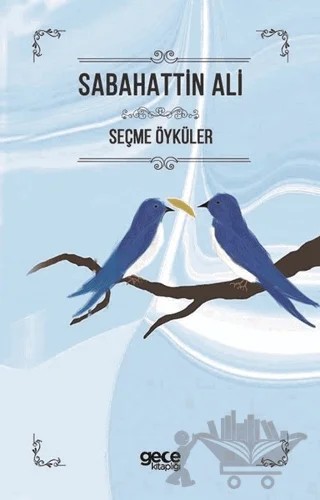 Sabahattin Ali Seçme Öyküler – Sabahattin Ali – Gece Kitaplığı kitap kapağı