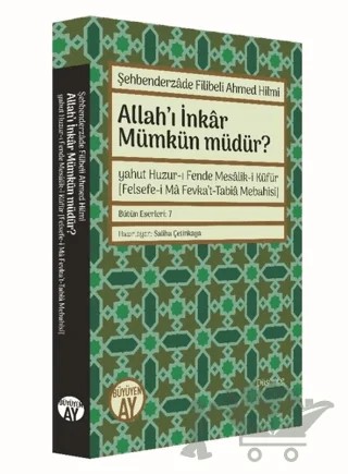 Allah’ı İnkar Mümkün Müdür? – Şehbenderzâde Filibeli Ahmed Hilmi – Büyüyen Ay Yayınları kitap kapağı