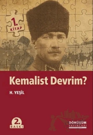 Kemalist Devrim? (1. Kitap) – H. Yeşil – Dönüşüm Yayınları kitap kapağı