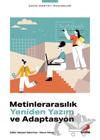 Metinlerarasılık, Yeniden Yazım ve Adaptasyon – Kolektif – Erdem Yayınları kitap kapağı