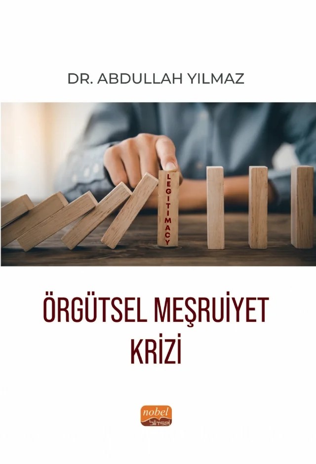 Örgütsel Meşruiyet Krizi – Abdullah Yılmaz – Nobel Bilimsel Eserler kitap kapağı