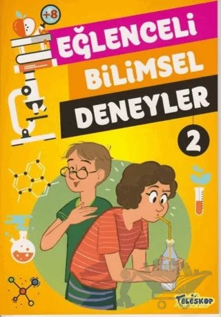 Eğlenceli Bilimsel Deneyler 2 – Tomislav Sencanski – Teleskop Popüler Bilim kitap kapağı