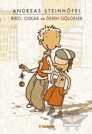Riko, Oskar ve Derin Gölgeler – Andreas Steinhöfel – Tudem Yayınları kitap kapağı